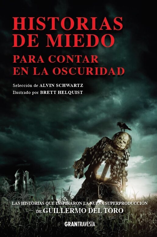 Historias de miedo para contar en la oscuridad. 3 en 1