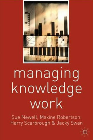 Managing Knowledge Work