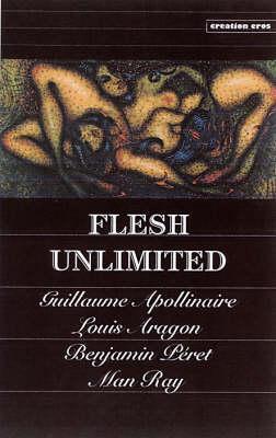 Flesh Unlimited: 4 Classics of Surrealist Erotica