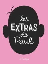 Les extras de Paul