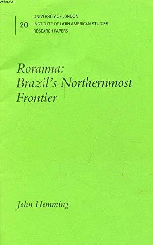 Roraima: Brazil's Northernmost Frontier