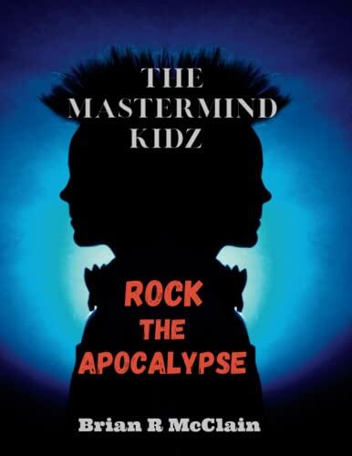 THE MASTERMIND KIDZ - Rock the Apocalypse