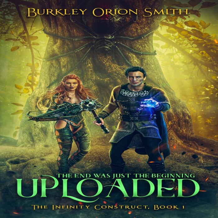 Uploaded: The Infinity Construct, Book I