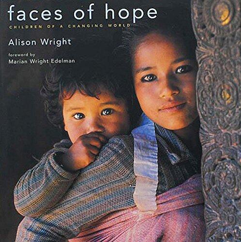 Faces of Hope: Children of a Changing World