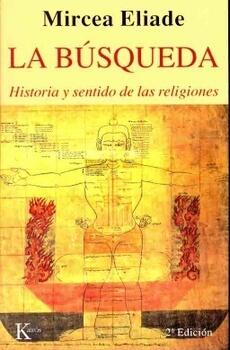La búsqueda: historia y sentido de las religiones