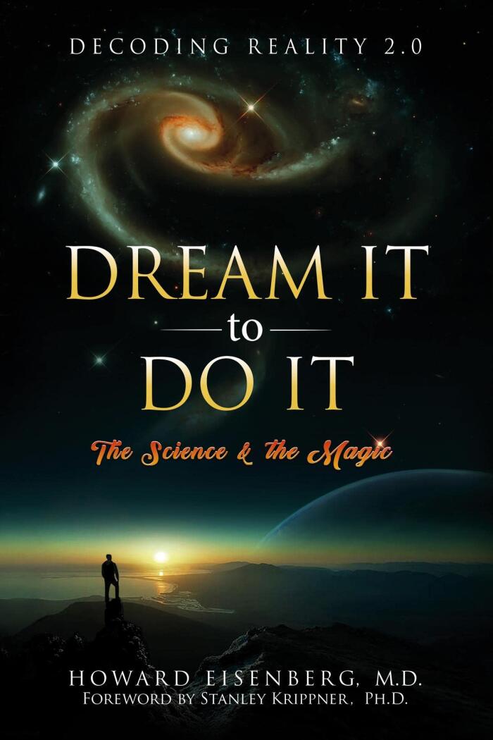 Dream It to Do It: The Science and the Magic