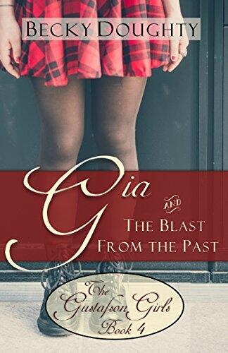 Gia and the Blast from the Past