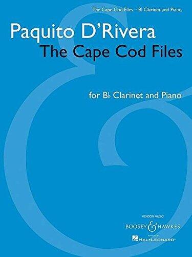 Paquito D'Rivera - The Cape Cod Files: Version for Clarinet in B-flat and Piano