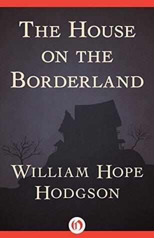 The House on the Borderland