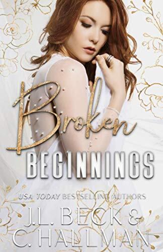 Broken Beginnings: A Dark Stalker Mafia Romance