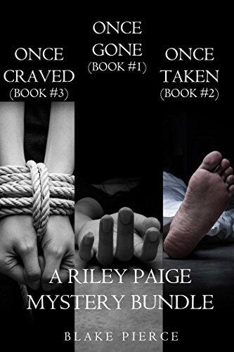 Riley Paige Mystery Bundle: Once Gone / Once Taken / Once Craved