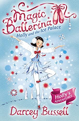 Holly and the Ice Palace: Holly's Adventures