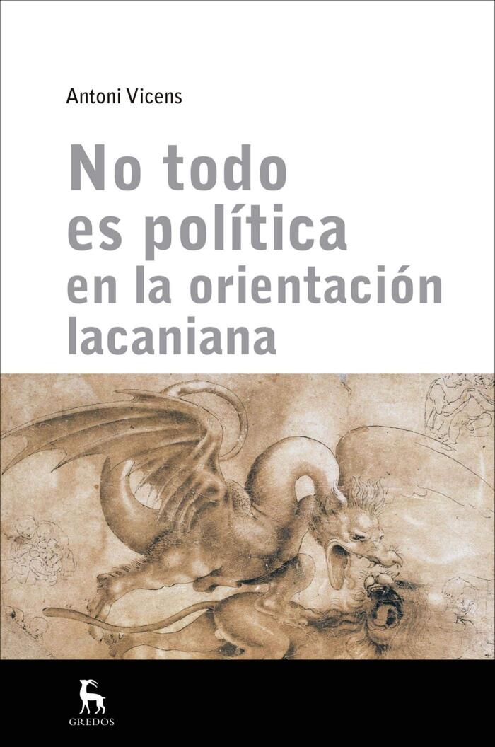 No todo es política en la orientación lacaniana (ESCUELA LACANIANA)