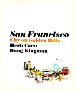 San Francisco: City on Golden Hills