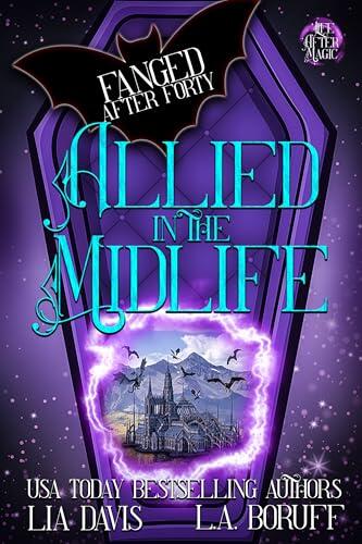 Allied in the Midlife: A Life After Magic Fantasy Cozy Mystery