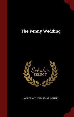 The Penny Wedding