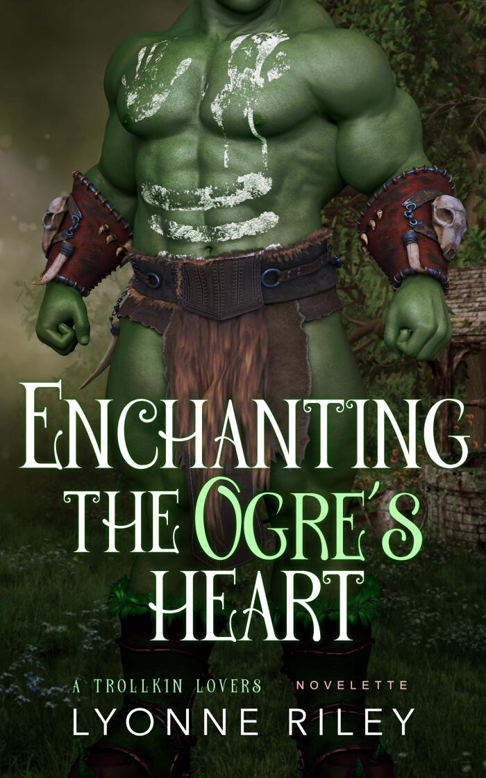 Enchanting the Ogre's Heart