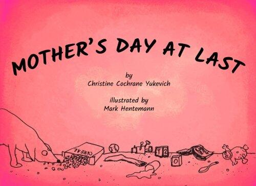 Mother's Day At Last