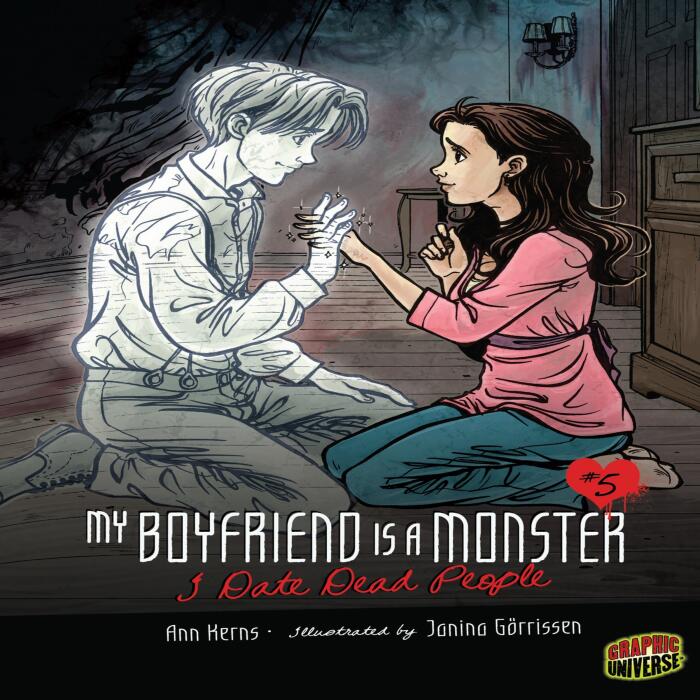 I Date Dead People: My Boyfriend Is a Monster, Book 5
