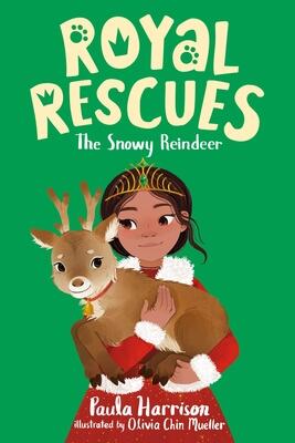 Royal Rescues (Vol. 3): The Snowy Reindeer