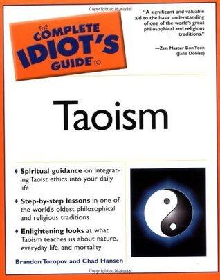 The Complete Idiot's Guide to Taoism