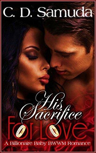 His Sacrifice For Love