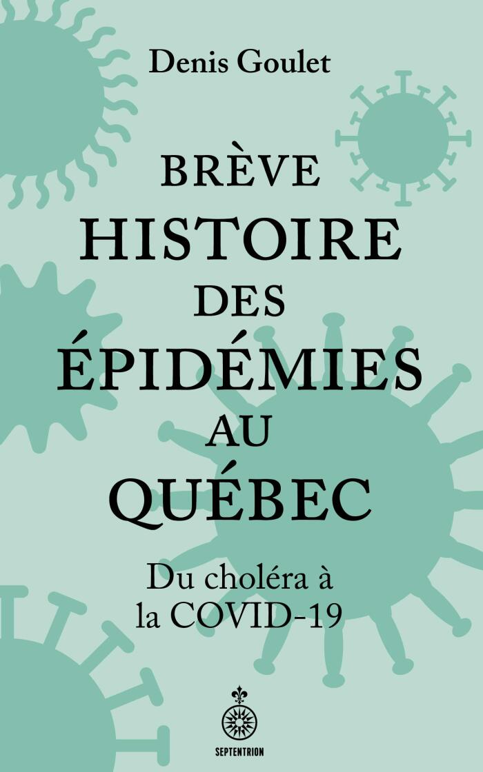 Brève histoire des épidémies au Québec: Du choléra à la COVID-19