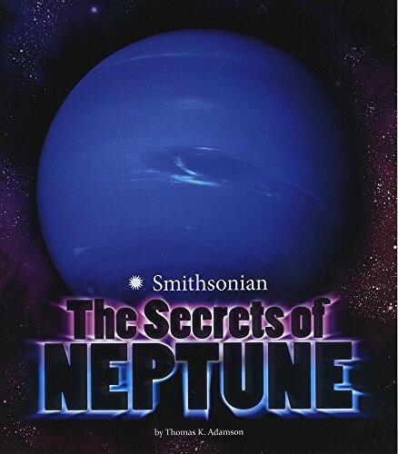 The Secrets of Neptune