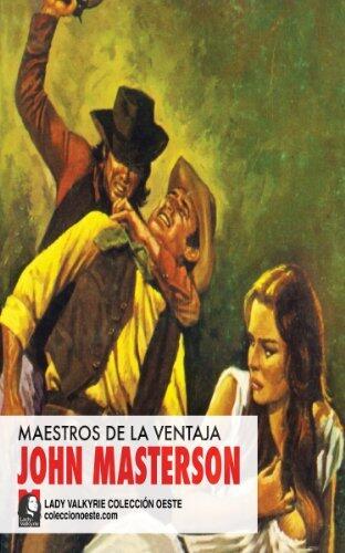 Maestros de la ventaja (Colección Oeste)