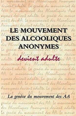 Le Mouvement Des Alcooliques Anonymes