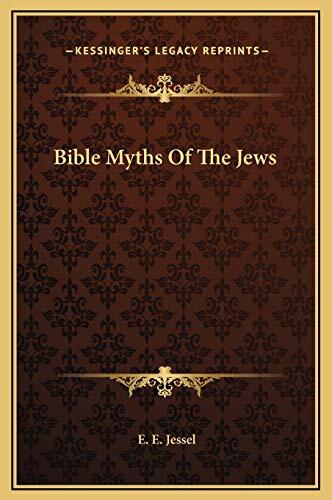 Bible Myths Of The Jews
