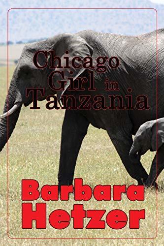 Chicago Girl in Tanzania