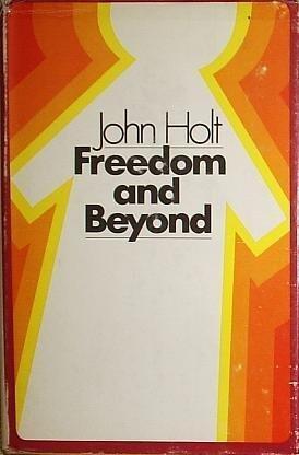 Freedom and Beyond
