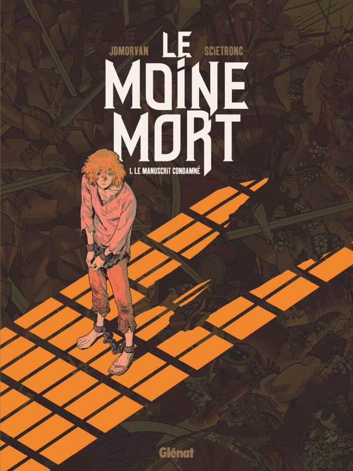 Le Moine Mort - Tome 01 : Le manuscrit condamné
