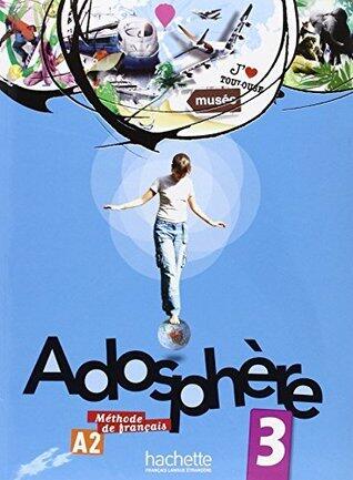 Adosphère 3 - Livre de l'élève