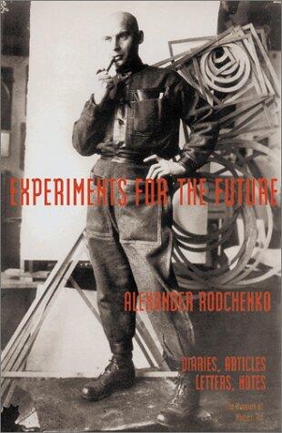 Alexander Rodchenko: Experiments for the Future