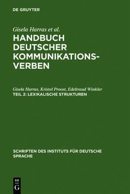 Lexikalische Strukturen (Schriften Des Instituts F R Deutsche Sprache)