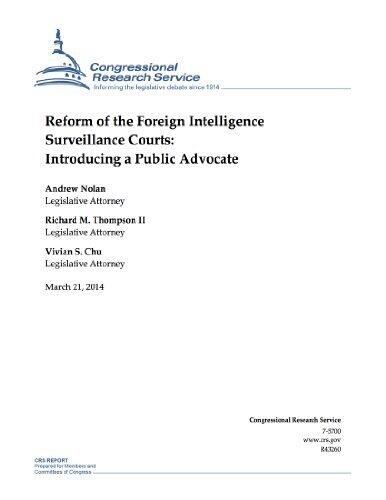 Reform of the Foreign Intelligence Surveillance Courts: Introducing a Public Advocate