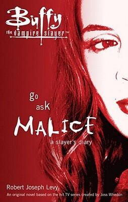 Go Ask Malice: A Slayer's Diary