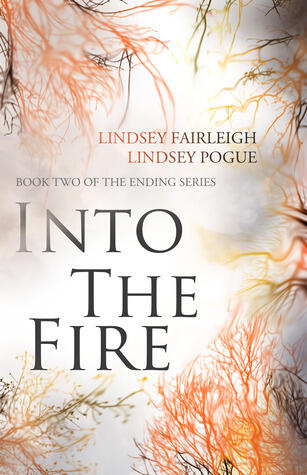 Into The Fire