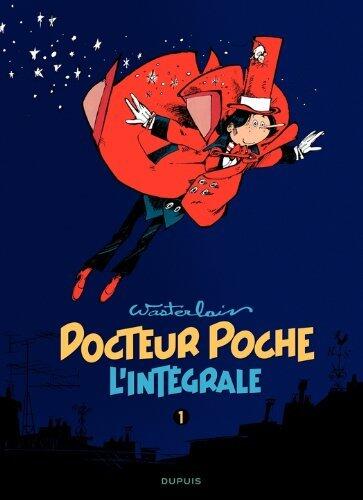 Docteur Poche - L'Intégrale - tome 1 - Intégrale Docteur Poche