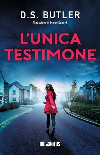 L'unica testimone (Detective Karen Hart Vol. 6)