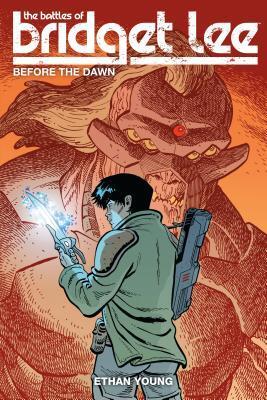 The Battles of Bridget Lee Volume 3: Before the Dawn