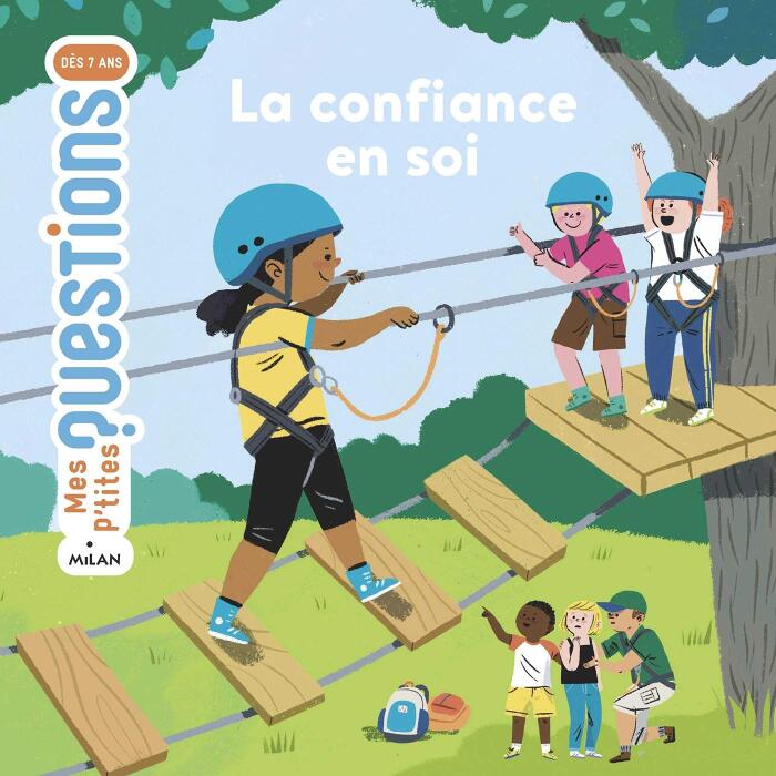 La confiance en soi (Mes p'tites questions et moi)