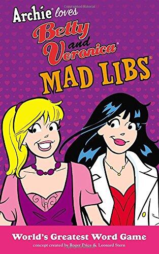 Archie Loves Betty and Veronica Mad Libs