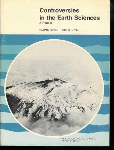 Controversies in the Earth Sciences: A Reader