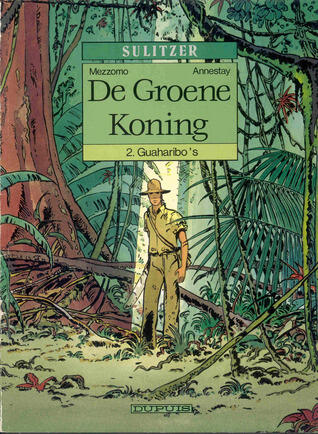 De Groene koning: Guaharibo's
