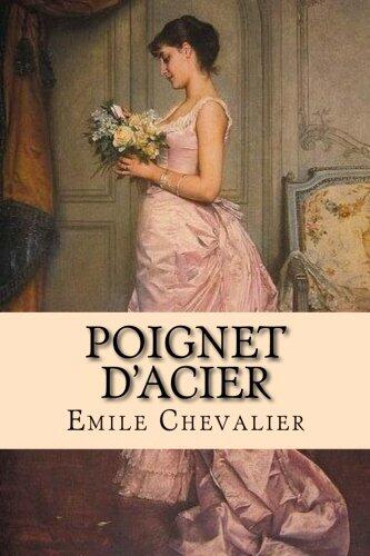 Poignet d'acier (Emile Chevalier (Books-G-Ph Ballin-Edition))