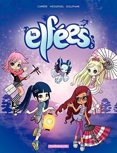 Les Elfées - Tome 5 - Les Elfées (5)