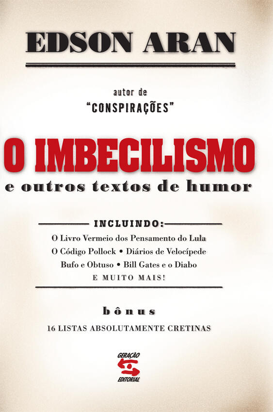 O Imbecilismo